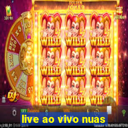 live ao vivo nuas